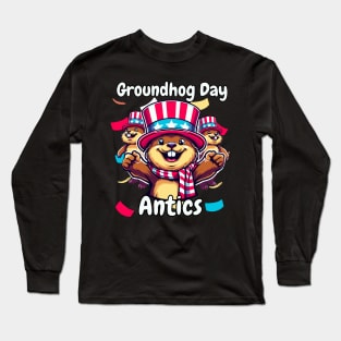 Groundhog Day Antics Long Sleeve T-Shirt